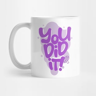 Domestic violence awareness - You did it! Mug